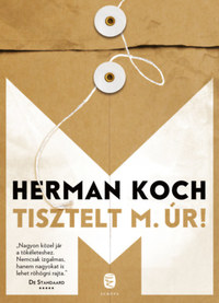 Herman Koch: Tisztelt M. úr! -  (Könyv)