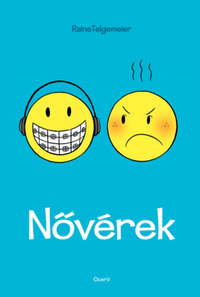 Raina Telgemeier: Nővérek -  (Könyv)
