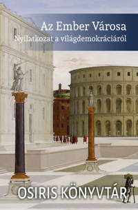 Az Ember Városa - Nyilatkozat a világdemokráciáról -  (Könyv)