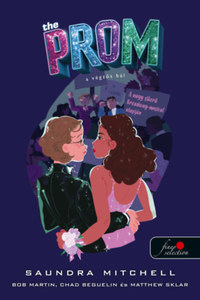 Mitchell Saundra: The Prom - A végzős bál -  (Könyv)