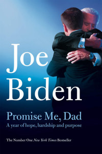 Biden, Joe: Promise Me, Dad -  (Könyv)