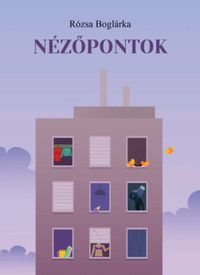 Rózsa Boglárka: Nézőpontok -  (Könyv)