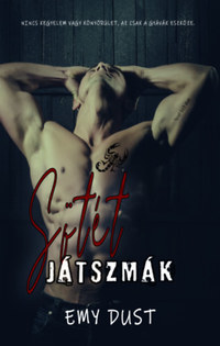 Emy Dust: Sötét játszmák -  (Könyv)