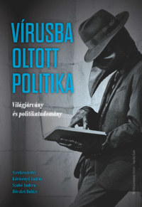 Vírusba oltott politika -  (Könyv)