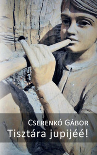 Cserenkó Gábor: Tisztára jupijéé! -  (Könyv)