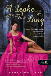 Sarah MacLean: A Lepke és a Láng -  (Könyv)