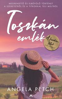 Angela Petch: Toszkán emlék -  (Könyv)