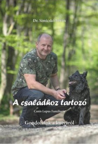 Dr. Simicskó István: A családhoz tartozó - Gondolatok a kutyáról -  (Könyv)