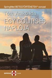 Tóth Anikó Ida: Egy colitises naplója -  (Könyv)