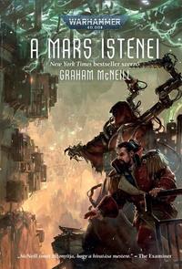 Graham McNeill: A Mars istenei -  (Könyv)