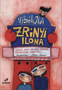 Vibók Ildi: Zrínyi Ilona - Vagyis amit az igazi hősökről feltétlenül tudni kell -  (Könyv)