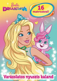 Barbie Dreamtopia - Varázslatos nyuszis kaland -  (Könyv)