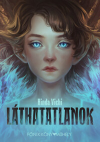 Hinda Vichi: Láthatatlanok -  (Könyv)