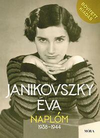 Janikovszky Éva: Naplóm, 1938-1944 - Bővített kiadás -  (Könyv)