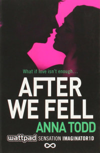 Anna Todd: After We Fell -  (Könyv)