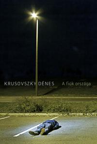 Krusovszky Dénes: A fiúk országa -  (Könyv)