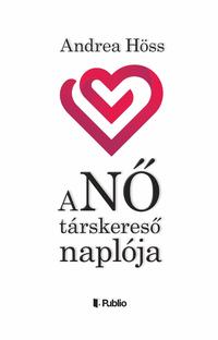 Andrea Höss: aNŐ társkereső naplója -  (Könyv)