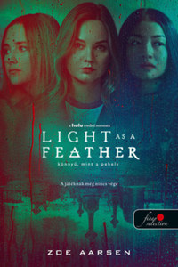 Zoe Aarsen: Light as a Feather - Könnyű, mint a pehely -  (Könyv)