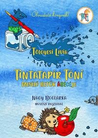 Tölgyesi Lívia: Tintatapír Tóni - Mesélő betűk ábécéje -  (Könyv)