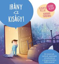 Alberto Pellai, Barbara Tamborini: Irány a kiságy! -  (Könyv)