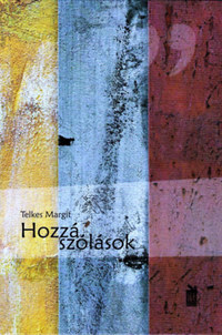 Telkes Margit: Hozzászólások -  (Könyv)
