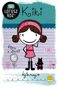 Kyla May: Kiki - Éljen a divat! - Lótusz köz 1. -  (Könyv)