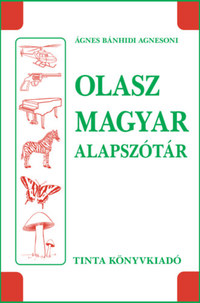 Ágnes Bánhidi Agnesoni: Olasz-magyar alapszótár -  (Könyv)