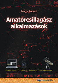 Nagy Róbert: Amatőrcsillagász alkalmazások -  (Könyv)