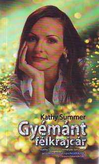 Kathy Summer: Gyémánt félkrajcár -  (Könyv)