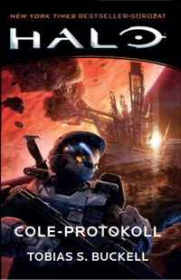 Tobias S. Buckell: Cole-protokoll -  (Könyv)