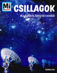 Manfred Baur: Csillagok - Mi Micsoda - Az égbolt fénylő csodái -  (Könyv)