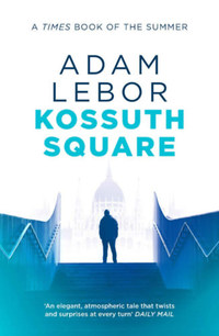 Adam Lebor: Kossuth Square -  (Könyv)