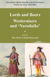 Lords and Boors - Westernisers and Narodniks -  (Könyv)