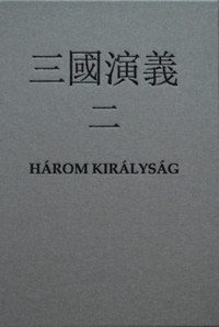 Luo Guanzhong: Három királyság II. -  (Könyv)