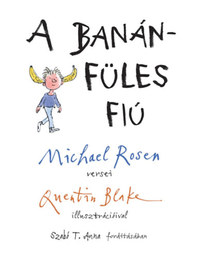 Michael Rosen: A banánfüles fiú -  (Könyv)