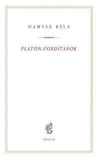 Hamvas Béla: Platón-fordítások -  (Könyv)