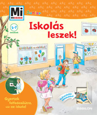 Christina Braun: Iskolás leszek! - Gyertek felfedezőútra, vár az iskola! Kihajtható kukucskáló ablakokkal - Mi Micsoda Junior -  (Könyv)