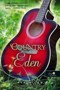 Ava Miles: Country-Éden - Dare River 1. -  (Könyv)