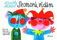 Mészöly Miklós: Szomorú, vidám -  (Könyv)