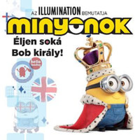 Minyonok - Éljen soká Bob király! -  (Könyv)