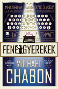 Michael Chabon: Fenegyerekek -  (Könyv)