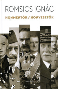 Romsics Ignác: Honmentők / honvesztők -  (Könyv)