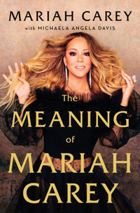 Mariah Carey: The Meaning of Mariah Carey -  (Könyv)