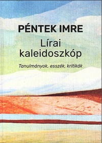 Péntek Imre: Lírai kaleidoszkóp -  (Könyv)