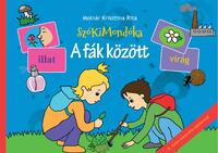 Molnár Krisztina Rita: SzóKiMondóka - A fák között -  (Könyv)