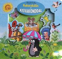 Zdenek Miler: Kukucskálás a kisvakonddal -  (Könyv)