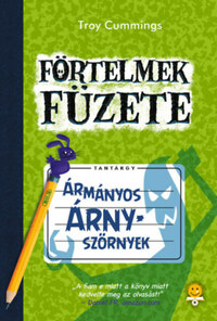 Troy Cummings: Ármányos árnyszörnyek - Förtelmek füzete 3. -  (Könyv)