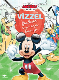 Vízzel festhető színezőkönyv - Mickey és barátai -  (Könyv)