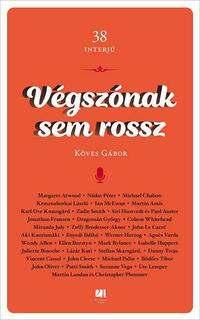 Köves Gábor: Végszónak sem rossz -  (Könyv)