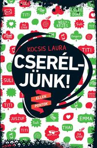 Kocsis Laura: Cseréljünk! -  (Könyv)